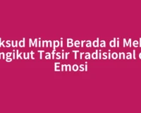 Maksud Mimpi Berada di Mekah Mengikut Tafsir Tradisional dan Emosi