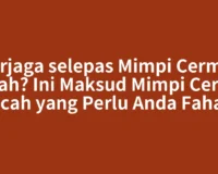 Terjaga selepas Mimpi Cermin Pecah? Ini Maksud Mimpi Cermin Pecah yang Perlu Anda Faham