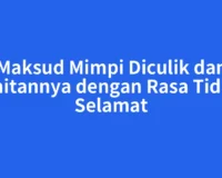 Maksud Mimpi Diculik dan Kaitannya dengan Rasa Tidak Selamat